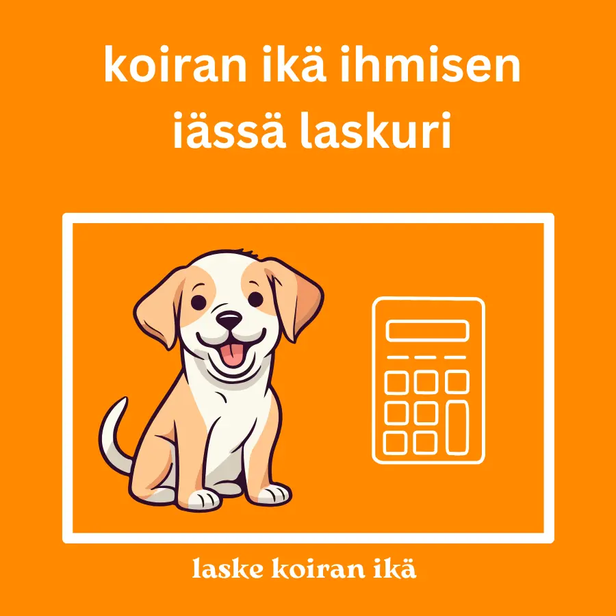 koiran ikä ihmisen iässä laskuri