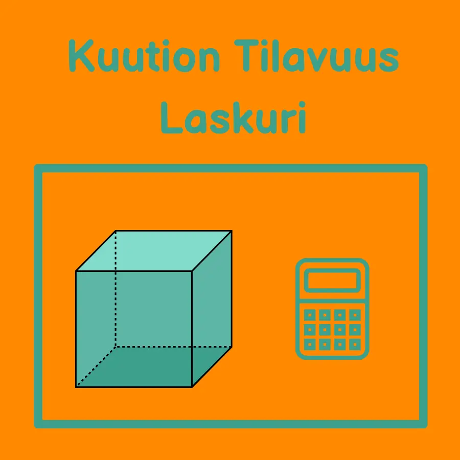 kuution tilavuus laskuri