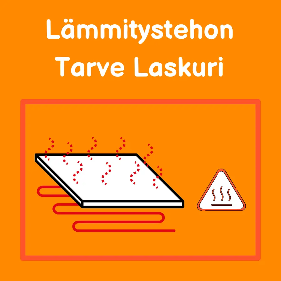 lämmitystehon tarve laskuri