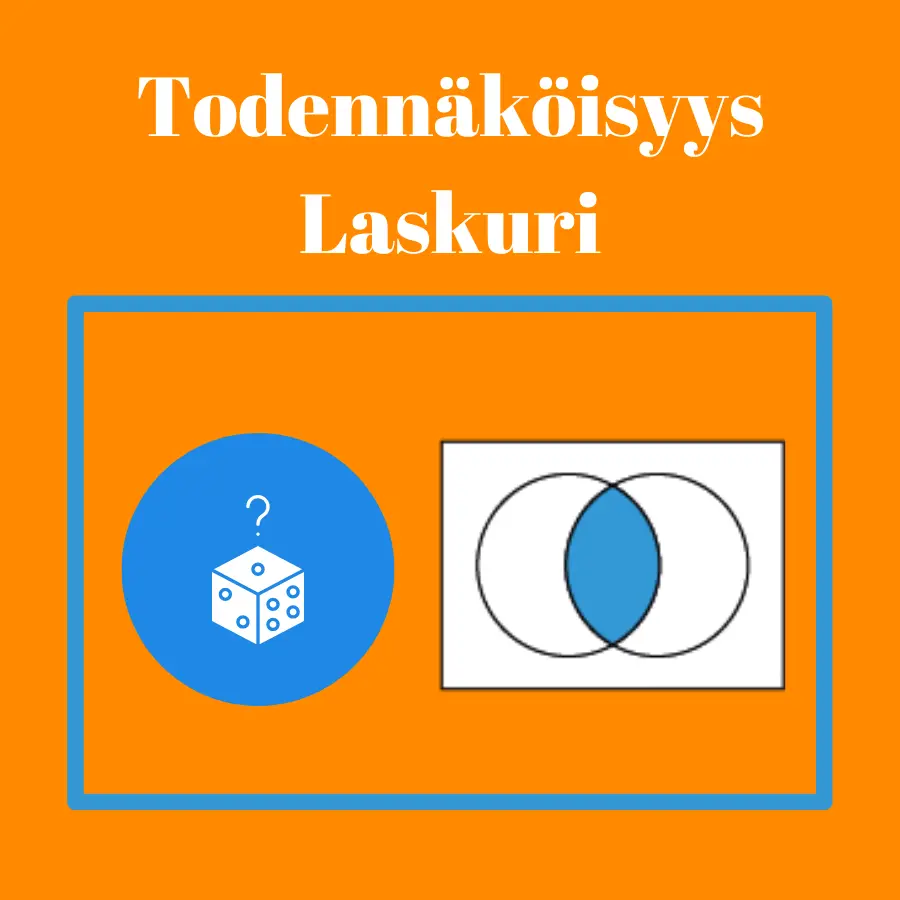 todennäköisyys laskuri